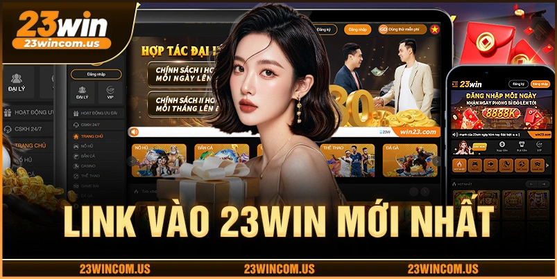 Link 23WIN mới nhất không bị chặn
