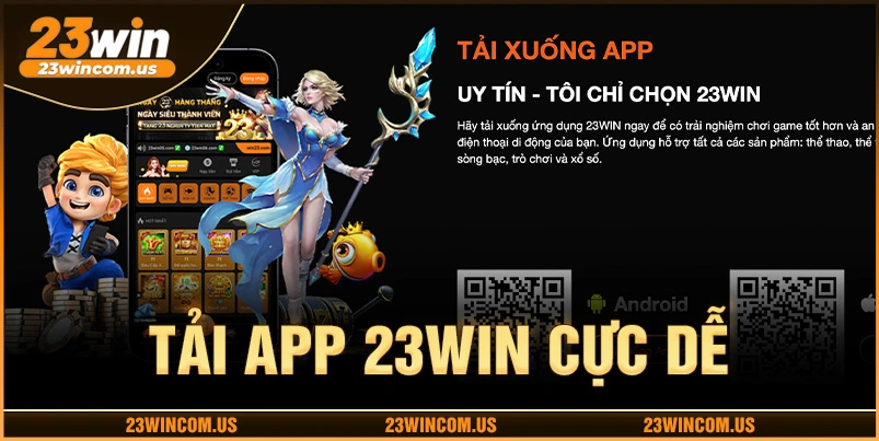 Tải app 23WIN - Khám phá thế giới cá cược hấp dẫn